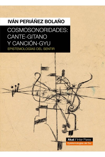 COSMOSONORIDADES: CANTE-GITANO Y CANCIÓN-GYU