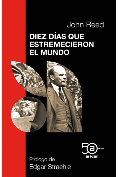 DIEZ DÍAS QUE ESTREMECIERON EL MUNDO