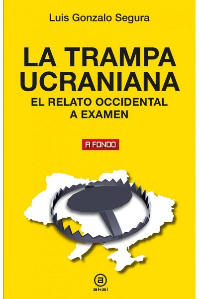 LA TRAMPA UCRANIANA