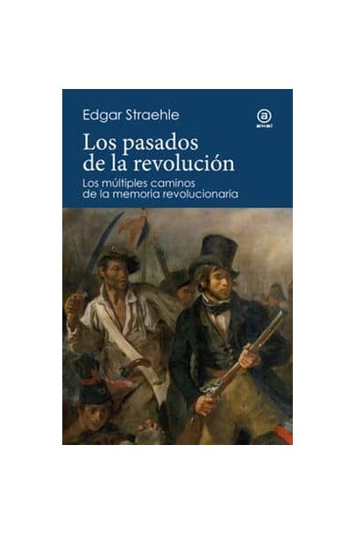 PASADOS DE LA REVOLUCION, LOS
