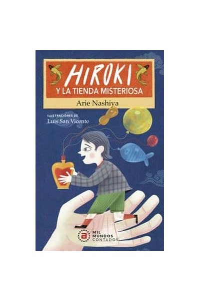 HIROKI Y LA TIENDA MISTERIOSA
