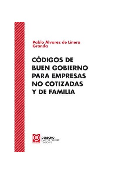 CÓDIGOS DE BUEN GOBIERNO PARA EMPRESAS NO COTIZADAS Y DE FAMILIA