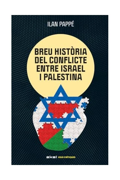 UNA BREU HISTÒRIA DEL CONFLICTE ENTRE ISRAEL I PALESTINA