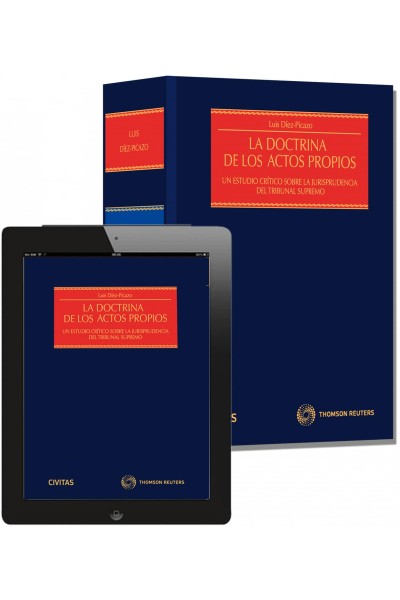 LA DOCTRINA DE LOS ACTOS PROPIOS (PAPEL + E-BOOK)