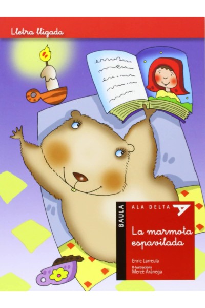 LA MARMOTA ESPAVILADA
