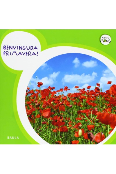 BENVINGUDA PRIMAVERA!