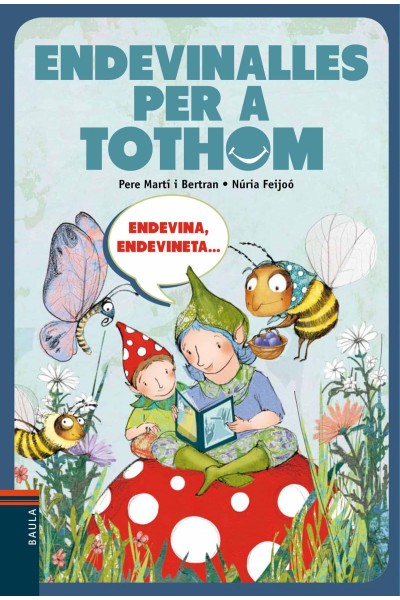 ENDEVINALLES PER A TOTHOM