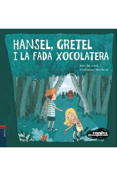 HANSEL, GRETEL I LA FADA XOCOLATERA