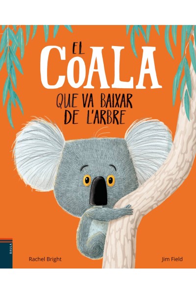 EL COALA QUE VA BAIXAR DE L´ARBRE