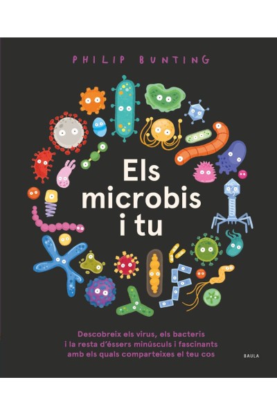 ELS MICROBIS I TU