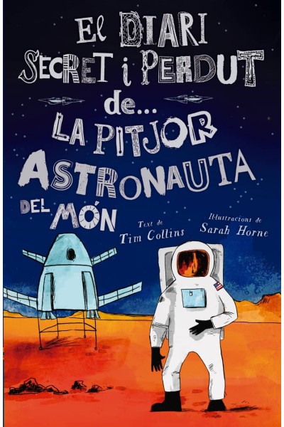 LA PITJOR ASTRONAUTA DEL MÓN