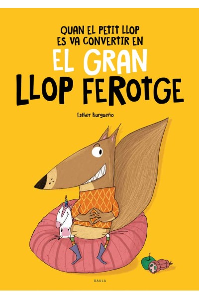 QUAN EL PETIT LLOP ES VA CONVERTIR EN EL GRAN LLOP FEROTGE