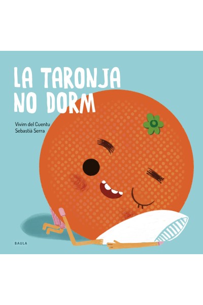 LA TARONJA NO DORM
