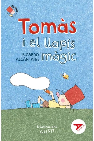 TOMÀS I EL LLAPIS MÀGIC