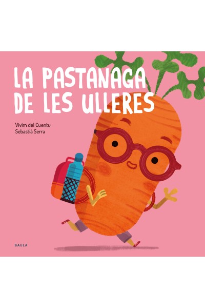 LA PASTANAGA DE LES ULLERES