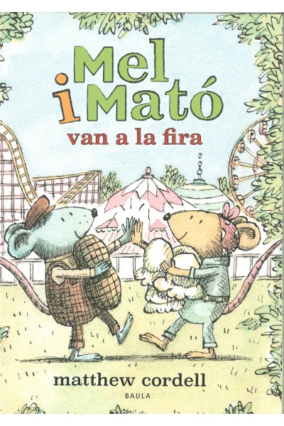 MEL I MATO VAN A LA FIRA