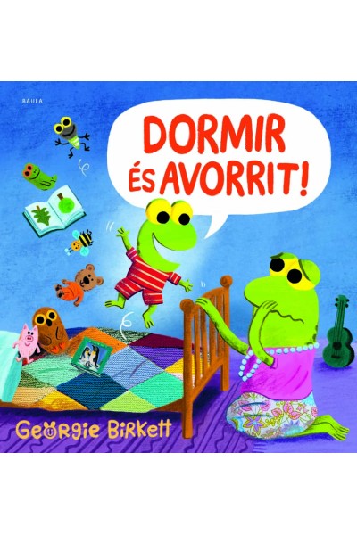 DORMIR ÉS AVORRIT!