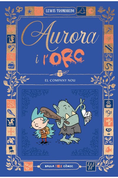 AURORA I L'ORC. EL COMPANY NOU
