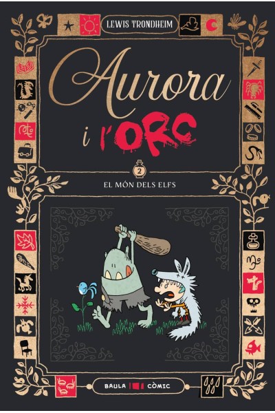 AURORA I L'ORC. EL MÓN DELS ELFS
