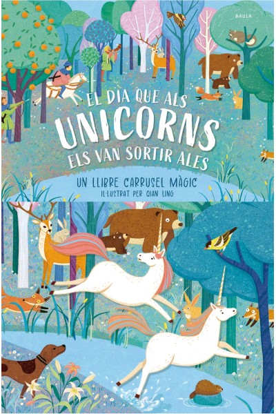 (CAT).DIA QUE ELS UNICORNS ELS VAN SORTIR ALES, EL.