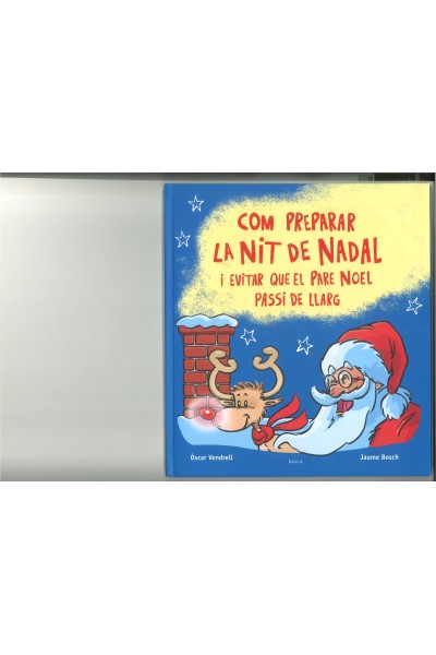 (CAT).COM PREPARAR LA NIT DE NADAL I EVITAR QUE PARE NOEL..