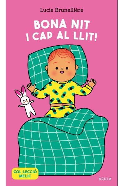 BONA NIT I CAP AL LLIT!