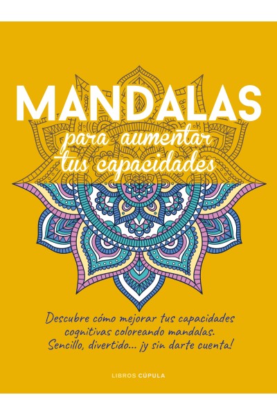 MANDALAS PARA AUMENTAR TUS CAPACIDADES