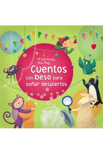 CUENTOS CON BESO PARA SOÑAR DESPIERTOS
