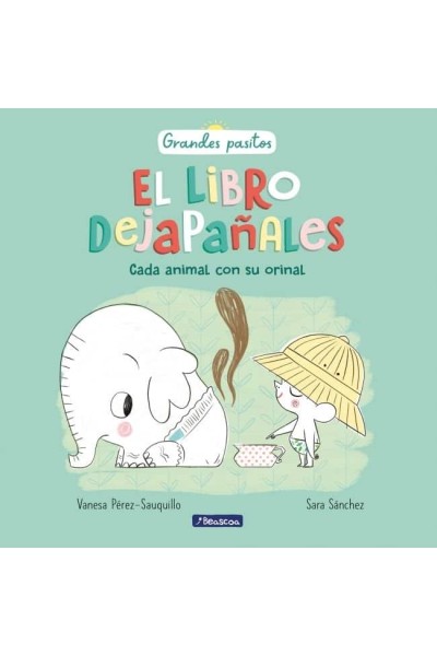 CADA ANIMAL CON SU ORINAL (GRANDES PASITOS. ALBUM ILUSTRADO)