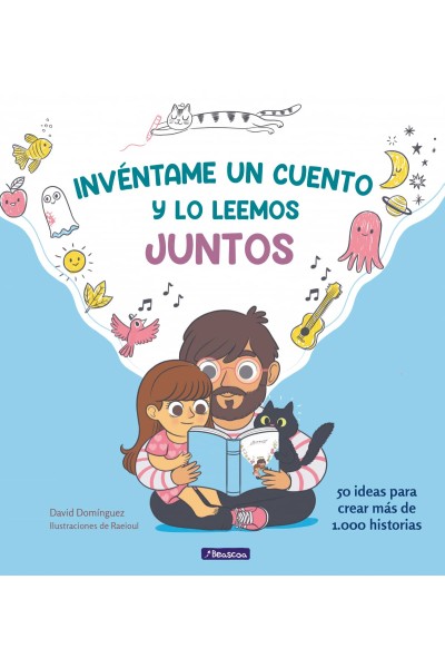 INVÉNTAME UN CUENTO Y LO LEEMOS JUNTOS