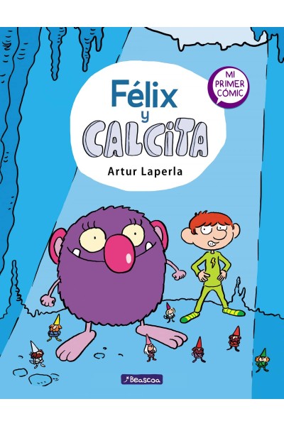 FÉLIX Y CALCITA (FÉLIX Y CALCITA 1)