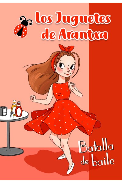 BATALLA DE BAILE (LOS JUGUETES DE ARANTXA)