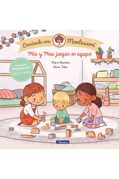 MÍA Y MAX JUEGAN EN EQUIPO (CRECIENDO CON MONTESSORI)