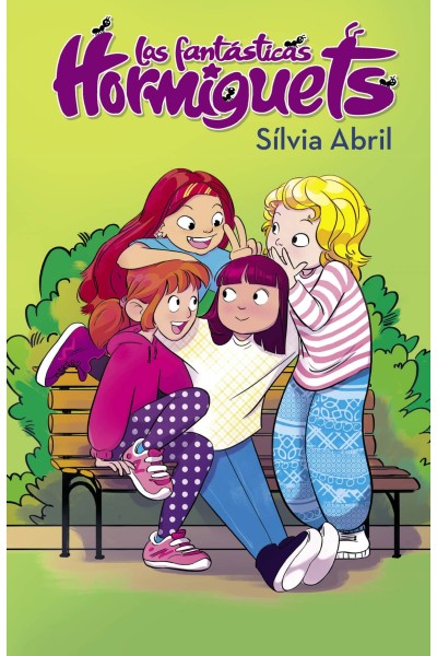 LAS FANTÁSTICAS HORMIGUETS (LAS FANTÁSTICAS HORMIGUETS 1)