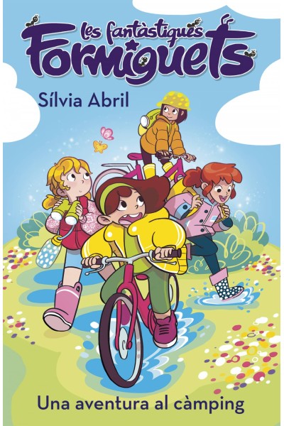 UNA AVENTURA AL CÀMPING (LES FANTÀSTIQUES FORMIGUETS 4)