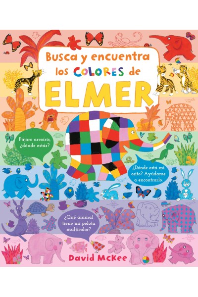 BUSCA Y ENCUENTRA LOS COLORES DE ELMER (ELMER. PEQUEÑAS MANITAS)