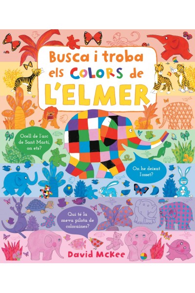 BUSCA I TROBA ELS COLORS DE L'ELMER (ELMER. PEQUEÑAS MANITAS)