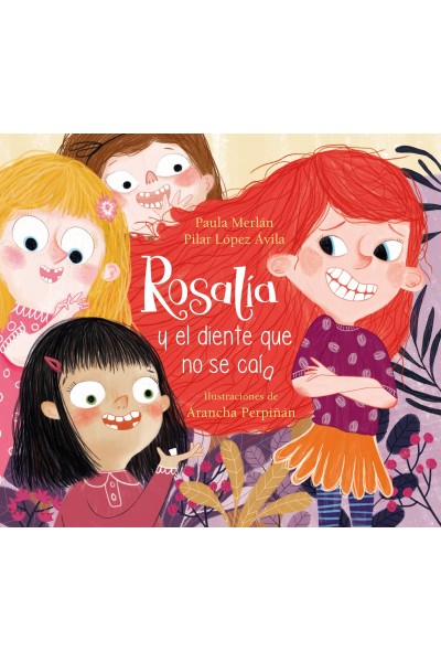 ROSALÍA Y EL DIENTE QUE NO SE CAÍA