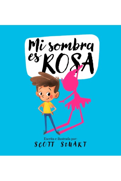 MI SOMBRA ES ROSA
