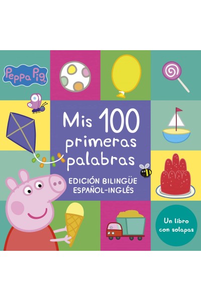 MIS 100 PRIMERAS PALABRAS (EDICIÓN BILINGÜE) (PEPPA PIG. PEQUEÑAS MANITAS)