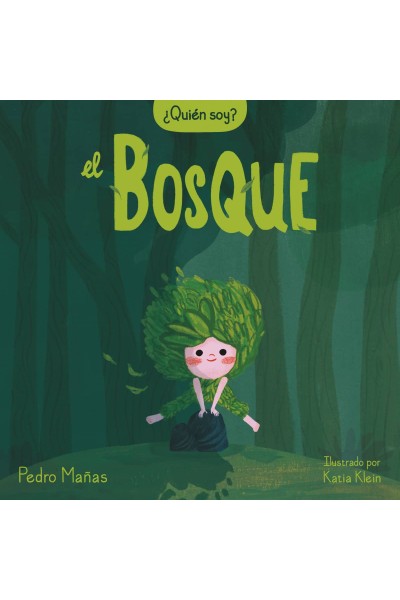 ¿QUIÉN SOY? EL BOSQUE
