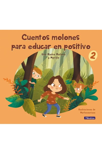 CUENTOS MOLONES PARA EDUCAR EN POSITIVO 2