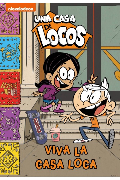 VIVA LA CASA LOCA (UNA CASA DE LOCOS. CÓMIC 8)