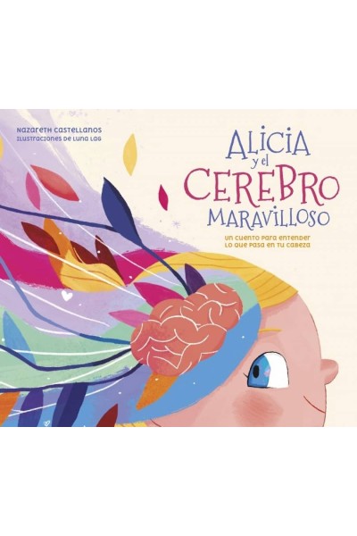 ALICIA Y EL CEREBRO MARAVILLOSO