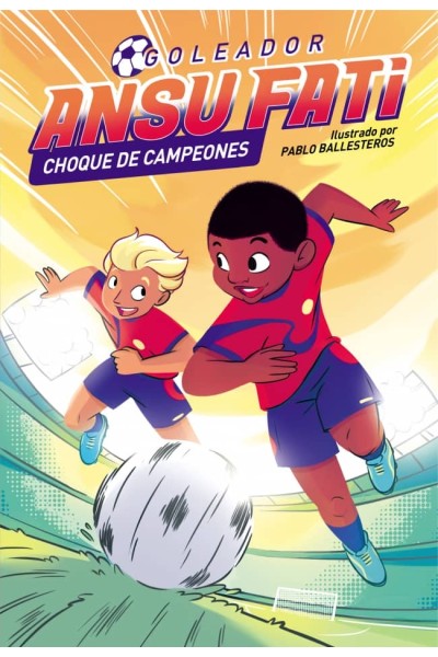 ANSU FATI. GOLEADOR 2 - ANSU FATI. CHOQUE DE CAMPEONES