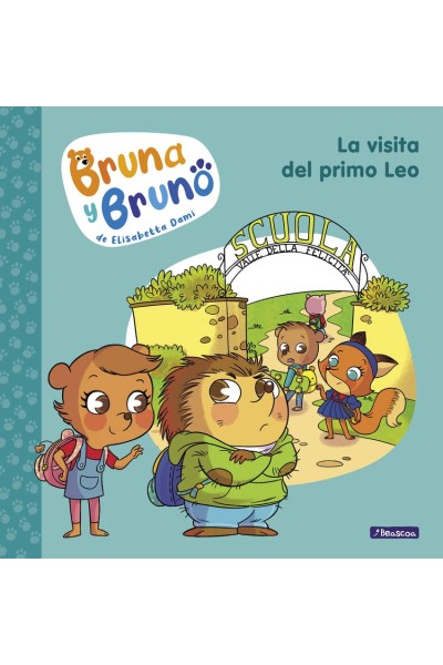 BRUNA Y BRUNO 3. LA VISITA DEL PRIMO LEO