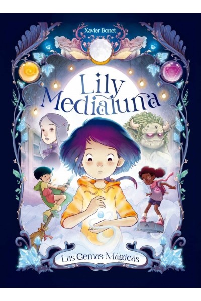 LILY MEDIALUNA 1.LAS GEMAS MÁGICAS