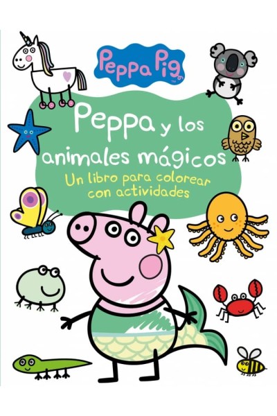 PEPPA Y LOS ANIMALES MÁGICOS (ACTIVIDADES PARA COLOREAR)
