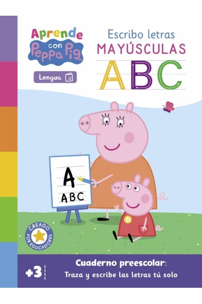 APRENDO CON PEPPA. ESCRIBO LETRAS MAYÚSCULAS