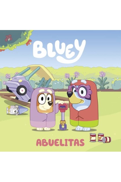 BLUEY. UN CUENTO - ABUELITAS (EDICIÓN EN ESPAÑOL)